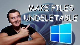 Make Your Files UNDELETEABLE in Windows 11 and 10!