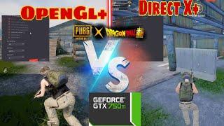 Hdr+Extreme|Direct X+VS OpenGL+|New 2.7update  Which Be Best For Smooth Gameplay|Gtx750ti 2G Card