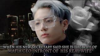 When his new secretary said she is the wife of mafia CEO Infront of His real wife Jk  mafia ff 1/2