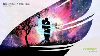 Nick Parker - True Love (Original Mix) [Trancer Recordings]