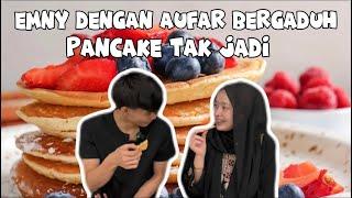 MUKBANG MINI PANCAKE!! EMNY DENGAN AUFAR BERGADUH BUAT PANCAKE TAKJADI!