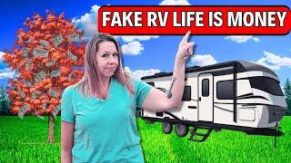 Faking Life on YouTube is BIG BUSINESS for RV Life & Nomads