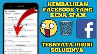 Cara Mengatasi Facebook Yang Kena Spam Terbaru