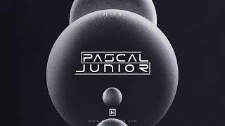 Pascal Junior - Touch Me