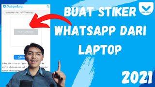 CARA MEMBUAT STIKER WHATSAPP (BERGERAK) DI LAPTOP (2022)