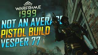 These Vesper Builds Trivialize Level 200 STEEL PATH! - Warframe 1999 | Weapon Workshop