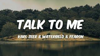 Carl Zeer & Waterbeld & Fearon - Talk To Me [NCS Lyrics]