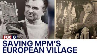 Milwaukee Public Museum European Village creator's family hopes to save it | FOX6 News Milwaukee