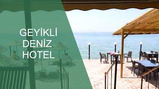 Geyikli Deniz Otel | Neredekal.com