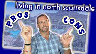 Living in North Scottsdale Arizona Pros and Cons - Moving to Scottsdale AZ - Scottsdale Real Estate