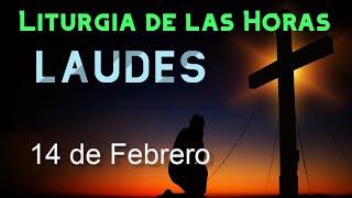 LAUDES de HOY VIERNES 14 de FEBRERO de 2025 - Liturgia de las Horas | ORACIÓN de la MAÑANA