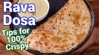 Instant Rava Dosa Recipe with Special Chutney for Crisp Dosa - Tips & Tricks | Instant Suji Ka Dosa