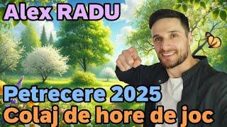 ALEX RADU || COLAJUL PRIMAVERII || HORE DE JOC || MUZICA DE PETRECERE 2025