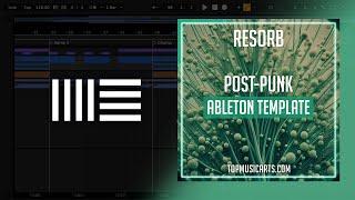 Resorb - Post-punk Ableton Template (Artemas, Djo Style)