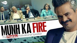 Munh Ka Fire | The Phainku Motivational Speaker | Comedy Video | Nashpati Prime