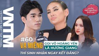 VNTM9 | CASTING SERIES #60: VẠ MIỆNG GỌI VÕ HOÀNG YẾN LÀ HƯƠNG GIANG - THÍ SINH NHẬN NGAY KẾT ĐẮNG?