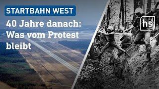 40 Jahre Startbahn West – wie der Protest bis heute nachwirkt | hessenschau