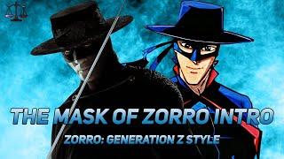 The Mask of Zorro intro (Zorro: Generation Z style) [HD]