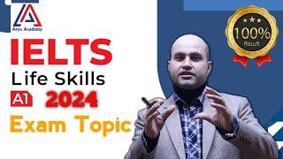 IELTS life skills a1 Important Topic 2024 | Life skills a1 Speaking & Listening Test | Exam Topic