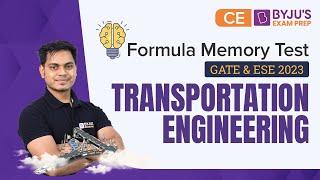 Transportation Engineering Formula Revision | GATE & UPSC ESE 2023 Civil (CE) Exam Preparation