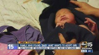 Family who found "Baby Jane" wants to adopt girl