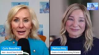 Melissa Fritz - Creator of Inside Senior Living Featured on Around Town TV LIVE!