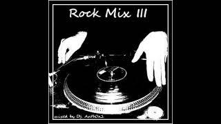 Rock Mix III - Dj.Anth0n1