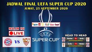 Jadwal Final UEFA Super Cup 2020 Malam Ini Live SCTV ~ Bayern Munchen VS Sevilla UEFA Super Cup 2020