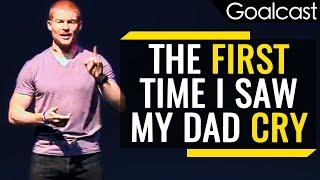 The First Time I Saw My Dad Cry | Brian Drury | Goalcast