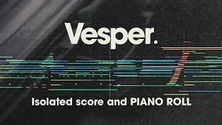 VESPER (Winning Rescore) | David Tregoning | Isolated Score and Piano Roll