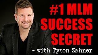 Network Marketing Success Secrets - The #1 Secret to MLM Success