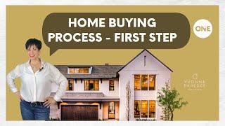 Home Buying Process - First Step | Yvonne Paredes | Realty One Group #realestate #realtyonegroup