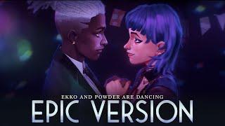 Arcane Season 2 Music - Ma Meilleure Ennemie (Ekko & Powder Dance) | EPIC VERSION (Song Soundtrack)