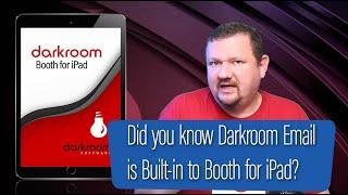 Using  Darkroom Email on Darkroom Booth for iPad