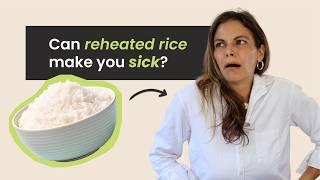 Can Reheated RICE make you SICK?