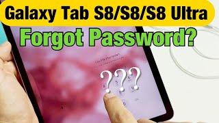 Forgot Password or Pin on Galaxy TAB S8 / S8+ / S8 Ultra