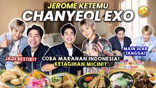 CHANYEOL EXO COBA MAKANAN INDONESIA & MAIN ULAR TANGGA, KETAGIHAN MICIN!? JADI BESTIE!?