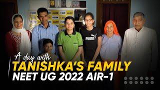 A Day with TANISHKA'S (AIR-1) Family | NEET UG 2022 Result | Secrets of Success | ALLEN Kota