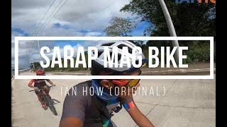 Sarap Mag Bike -  Ian How Original