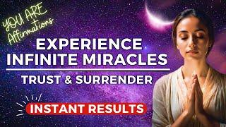 Unlock Miracles | POWERFUL YOU ARE Affirmations To Let Go & Trust The Universe