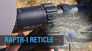 RAPTR-1 RETICLE TUTORIAL – with Element Optics' Helix HD 2-16x50