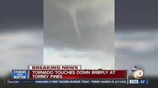 Tornado touches down briefly at Torrey Pines