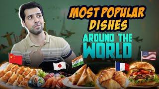 Trying the Most Popular Dishes around the World as per Google 󠁧󠁢󠁥󠁮󠁧󠁿