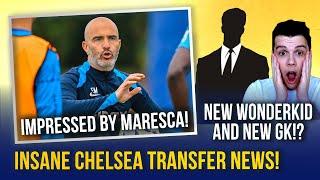 INSANE CHELSEA TRANSFER NEWS! | NEW GK + ANOTHER WONDERKID!? | MARESCA TRAINING IMPRESSIVE!