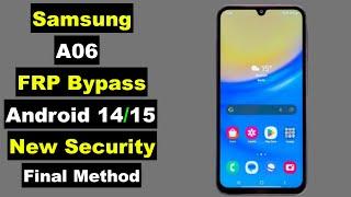 Samsung A06 FRP Bypass Android 14/15 | Samsung A06 5G FRP Google Account Unlock | New Security