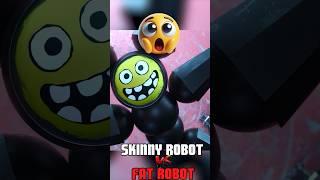 SKINNY ROBOT vs FAT ROBOT