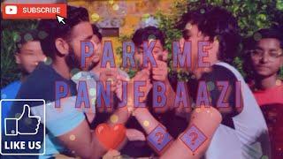 Park Me Panjebaazi || Suman Yadav vlogs || Like share and subscribe ||