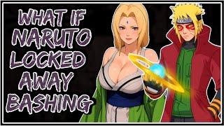 What If Naruto Locked Away Bashing || Part-1 ||