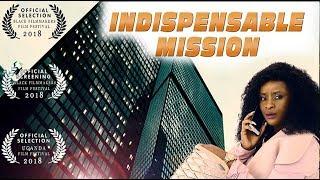 Indispensable Mission (full movie) Zimbabwean movie