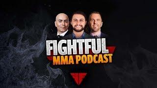 Fightful MMA Podcast (2/5): UFC 234 Preview, UFC Fortaleza Wrap Up, Khabib's Next Opponent